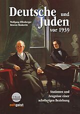 E-Book (epub) Deutsche und Juden vor 1939 von Wolfgang Effenberger, Reuven Moskovitz
