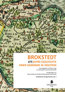 Fester Einband Brokstedt - 475 Jahre Geschichte einer Gemeinde in Holstein von 