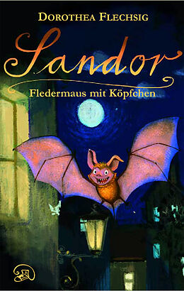 Fester Einband Sandor - Fledermaus mit Köpfchen von Dorothea Flechsig