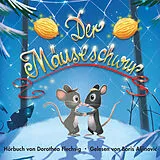 Audio CD (CD/SACD) Der Mäuseschwur von Dorothea Flechsig