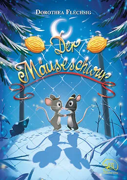 E-Book (epub) Der Mäuseschwur von Dorothea Flechsig, Christian Puille