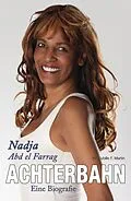 E-Book (epub) Achterbahn - Eine Biografie von Nadja Abd el Farrag, Sybille, F. Martin