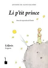 Kartonierter Einband Der kleine Prinz - liégeois von Antoine de Saint-Exupéry