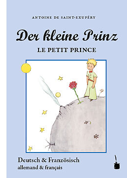 Fester Einband Der kleine Prinz / Le Petit Prince von Antoine de Saint Exupéry