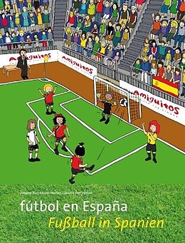 Kartonierter Einband futbol en Espana / Fußball in Spanien von Juliane Buschhorn-Walter, Claudia von Holten