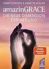 Kartonierter Einband amazinGRACE von Annette Bokpe, Annette Müller