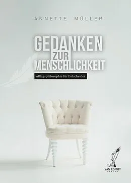 E-Book (epub) Gedanken zur Menschlichkeit von Müller Annette