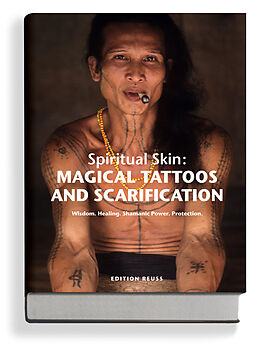 Fester Einband Spiritual Skin: MAGICAL TATTOOS AND SCARIFICATION von Lars Krutak