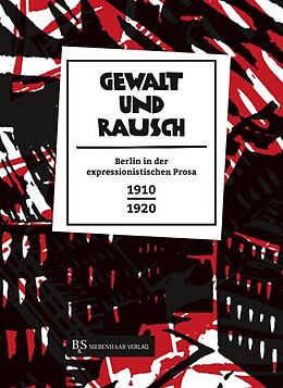 Fester Einband Gewalt und Rausch von Georg Heym, Carl Einstein, Alfred u a Lichtenstein