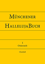  Notenblätter Münchener Hallelujabuch Band 1 (Osterzeit)