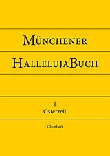  Notenblätter Münchener Hallelujabuch Band 1 (Osterzeit)