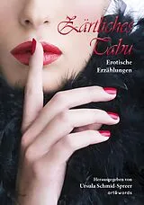 E-Book (epub) Zärtliches Tabu von Ursula Schmid-Spreer