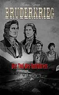 E-Book (epub) Bruderkrieg: Der Tod des Aufrührers von Jan Gaspard