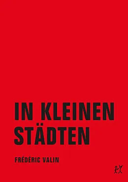 E-Book (epub) In kleinen Städten von Frédéric Valin
