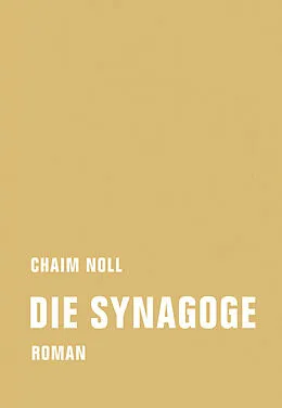 E-Book (epub) Die Synagoge von Chaim Noll