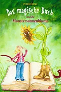 E-Book (epub) Das magische Buch und die Monstersonnenblume von Peter Lemke