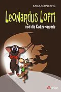E-Book (epub) Leonardus Lofti und die Katzenmumie von Karla Schniering