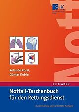 Fester Einband Notfall-Taschenbuch für den Rettungsdienst von Rolando Rossi, Günter Dobler