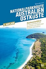 Kartonierter Einband Nationalparkroute Australien - Ostküste von Bianca de Loryn