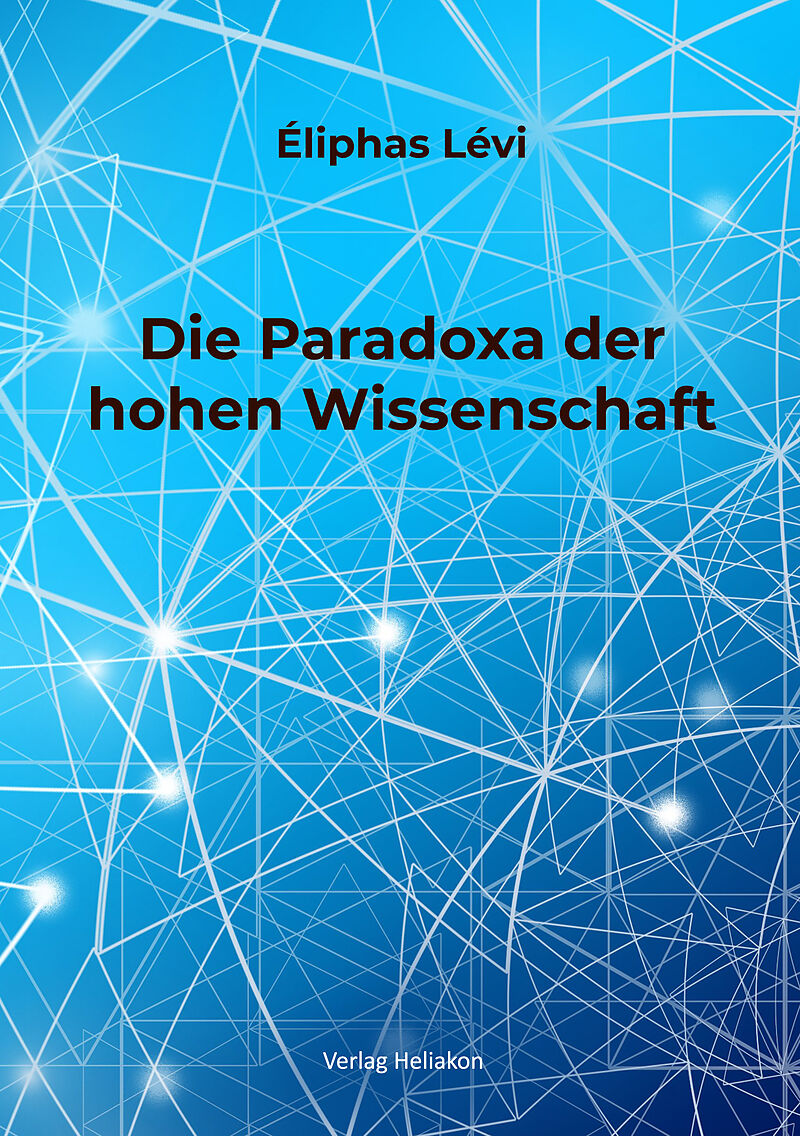 Die Paradoxa der hohen Wissenschaft