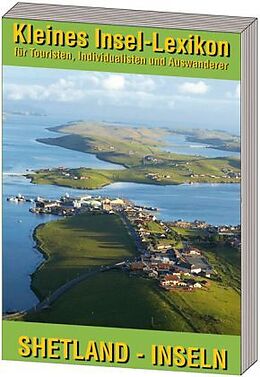 Kartonierter Einband Kleines Insellexikon: Shetland-Inseln von 