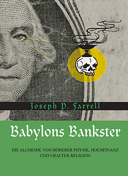 E-Book (epub) Babylons Bankster von Joseph P. Farrell