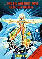 Kartonierter Einband ... und die Wahrheit wird euch frei machen von David Icke