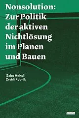 Kartonierter Einband Nonsolution von Gabu Heindl, Drehli Robnik
