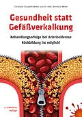 E-Book (epub) Gesundheit statt Gefäßverkalkung von Christiane Elisabeth Weber, Dr. med. Bernhard Weber