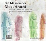 Audio CD (CD/SACD) Die Masken der Niedertracht von Marie-France Hirigoyen