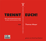 CD Trennt Euch! von Thomas Meyer