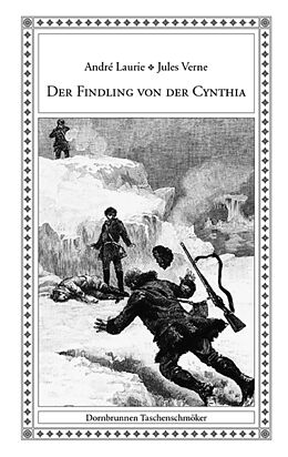 Kartonierter Einband Der Findling von der Cynthia von André Laurie, Jules Verne