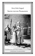E-Book (epub) Smith und die Pharaonen von Henry Rider Haggard