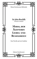 E-Book (epub) Maria, der Ägypterin Liebes- und Bußfahrten von John Retcliffe