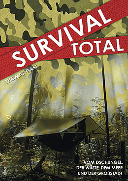 E-Book (pdf) Survival Total (Bd. 1) von Thomas Gast