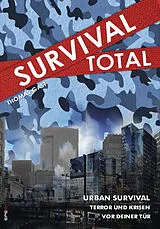 E-Book (pdf) Survival Total (Bd. 2) von Thomas Gast