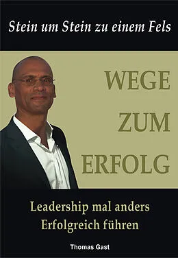 E-Book (epub) Wege zum Erfolg von Thomas Gast