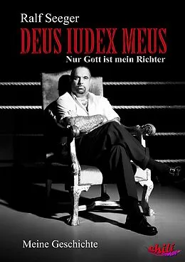 E-Book (epub) DEUS IUDEX MEUS  Nur Gott ist mein Richter von Ralf Seeger
