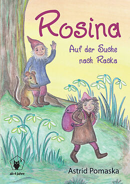 Kartonierter Einband Rosina / Rosina  Auf der Suche nach Racka von Astrid Pomaska