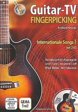 DVDs, Blu-ray Guitar-TV: Fingerpicking - Internationale Songs 1 (mit DVD), m. 1 DVD-ROM. Tl.1 von Reinhold Pomaska