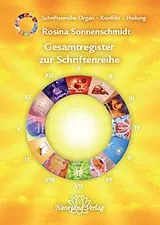 Fester Einband Gesamtregister zur Schriftenreihe Organ - Konflikt - Heilung von Rosina Sonnenschmidt