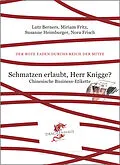 E-Book (epub) Schmatzen erlaubt, Herr Knigge? von Lutz Berners, Miriam Fritz, Susanne Heimburger