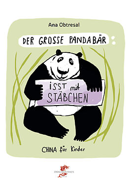 Fester Einband Der große Panda / Der große Panda isst mit Stäbchen von Ana Obtresal