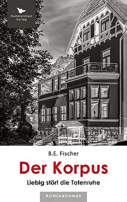 E-Book (epub) Der Korpus von B. E. Fischer