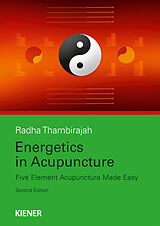 Couverture cartonnée Energetics in Acupuncture de Rhada Thambirajah