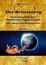 E-Book (epub) Der Schatzberg Band 6 von Radu Cinamar