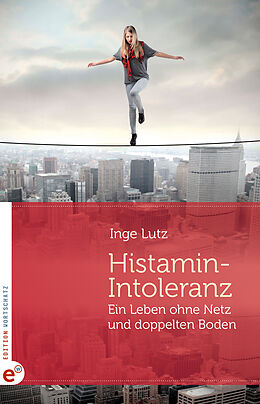 Kartonierter Einband Histamin-Intoleranz von Inge Lutz