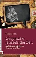 E-Book (epub) Gespräche jenseits der Zeit von Markus Jost