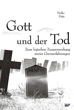 Fester Einband Gott und der Tod von Heiko Fritz