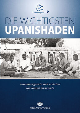 Fester Einband Die wichtigsten Upanishaden von Swami Sivananda